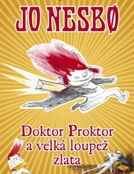 Dr. Dr. Proktor a velká loupež zlata