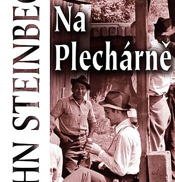 John Steinbeck: Na Plecharne