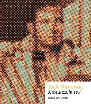 Jack Kerouac: Andele zoufalstvi