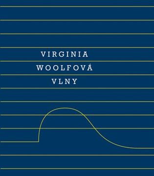 Virginia Woolfova: Vlny